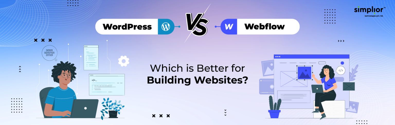 WordPress vs Webflow: Which Site Builder is Better in 2024?
